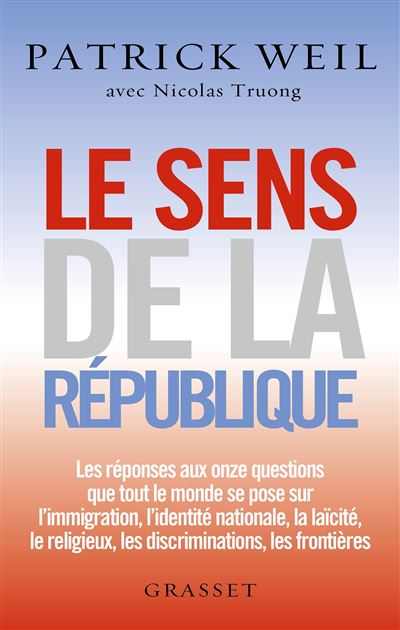 Le sens de la République - Patrick Weil - broché