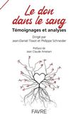 Le Don dans le sang - Témoignages et analyses