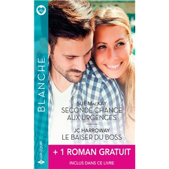Seconde chance aux urgences - Le baiser du boss + 1 roman gratuit