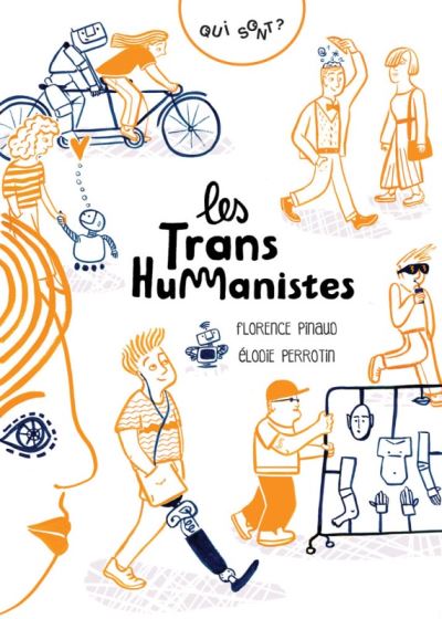 Qui sont les transhumanistes ? (coll. pocqq)