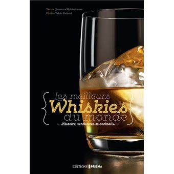 Les meilleurs Whiskies du monde