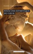 Pour une esthétique du coeur