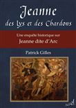 Jeanne des Lys et des Chardons