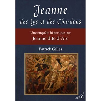 Jeanne des Lys et des Chardons