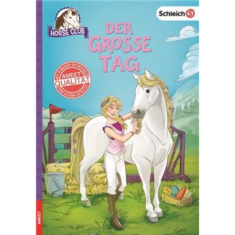 SCHLEICH HORSE CLUB DER GOSSE TAG
