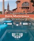 Inoubliables Bains Municipaux de Strasbourg