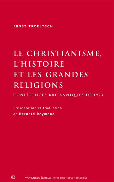 Le christianisme, l'histoire et les grandes religions