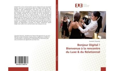 Bonjour digital ! bienvenue a la rencontre du luxe & du rela