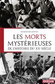 Les morts mystérieuses de l'Histoire du XXe siècle