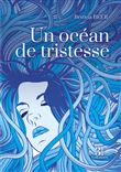 Un océan de tristesse