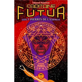 Capitaine futur : les 7 pierres de l'espace