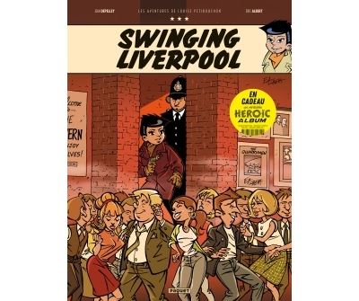 Louise petibouchon - swinging liverpool - Eric Albert - cartonné
