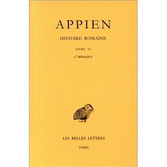 Histoire romaine. Tome II, Livre VI : L'Ibérique