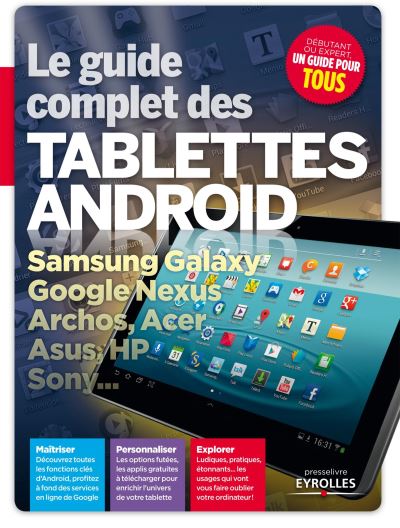 Tablettes Android : le guide complet