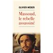 Massoud, le rebelle assassiné