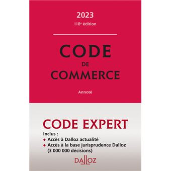 Code Dalloz Expert. Code de commerce 2023 118ed