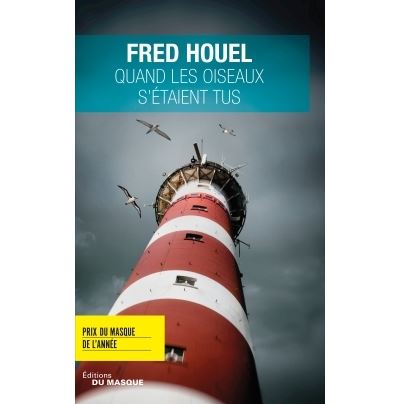 Quand les oiseaux s'étaient tus