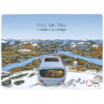 Petit Van Bleu s'installe à la montagne
