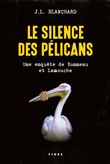 Le silence des pélicans