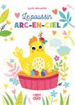 Histoires au fil des saisons - Le poussin arc-en-ciel