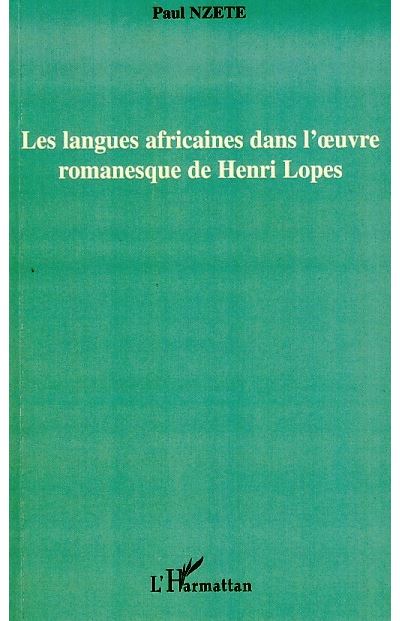 Les langues africaines dans l'oeuvre romanesque de Henri Lopes