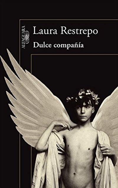 Dulce compañía - Laura Restrepo - broché