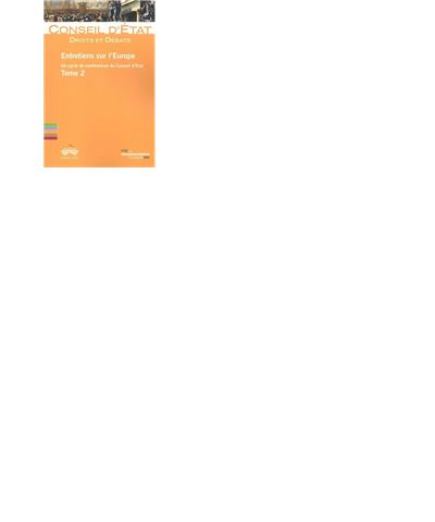 Entretiens sur l'Europe -  Conseil d'État - broché