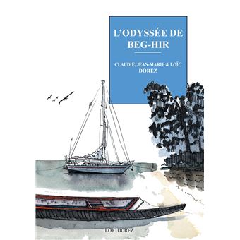 L'odyssée de Beg-Hir