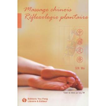 Massage Chinois Reflexologie Plantaire Broche Sun Wei Achat Livre Fnac