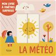 La météo (coll. mon livre à fenêtres surprises)