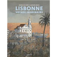 Lisbonne voyage imaginaire