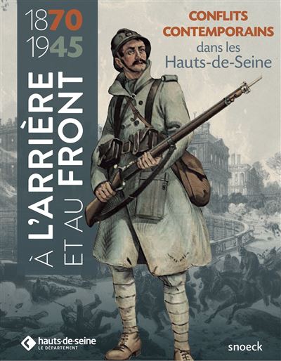 À l'arrière et au front (1870-1945)