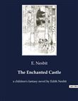 The Enchanted Castle
