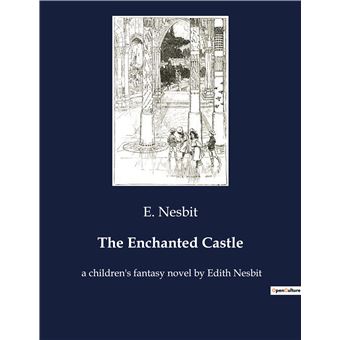 The Enchanted Castle