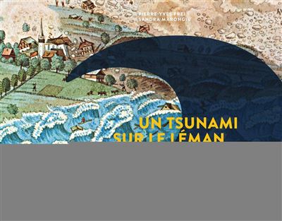 Un Tsunami sur le Léman - Pierre-Yves Frei - broché