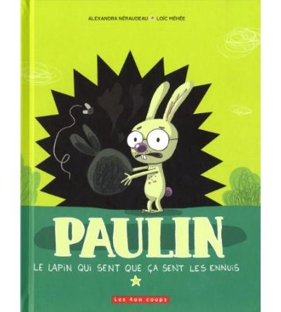 Paulin le lapin qui sent que ça sent les ennuis