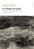 La Clinique du négatif
