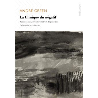 La Clinique du négatif