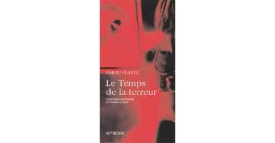 Temps de la terreur (le)