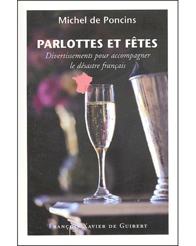 Parlottes et fêtes