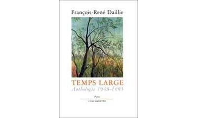 Temps large - Francois-René Daillie - broché