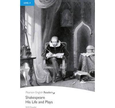 SHAKESPEARE - HIS LIFE AND PLAYS LEVEL 4