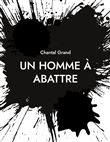 Un Homme à Abattre