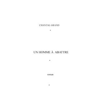 Un Homme à Abattre