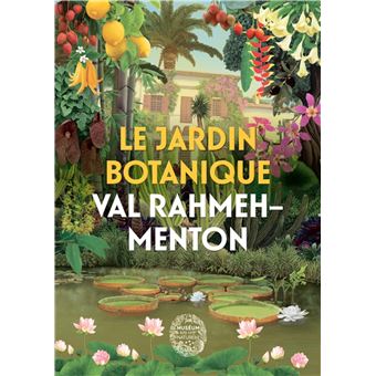 Le Jardin botanique de Val Rahmeh-Menton (version anglaise)