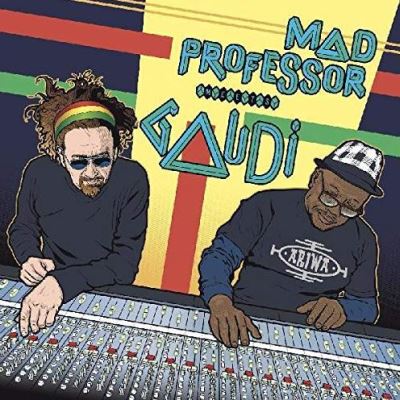 Mad Professor Meets Gaudi