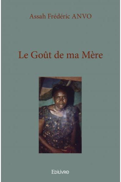 Le Goût de ma Mère