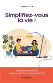 Simplifiez-vous la vie !
