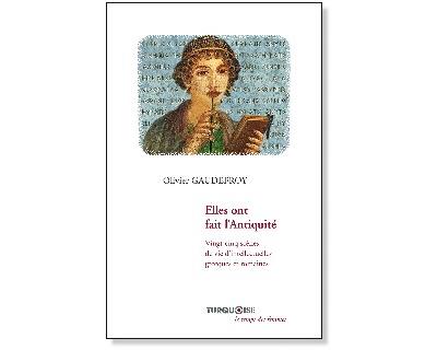 Elles ont fait l'Antiquité