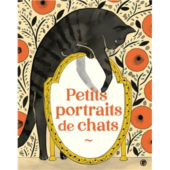 Petits Portraits De Chats Cartonne Edmond Rostand Charles Baudelaire Guillaume Apollinaire Achat Livre Ou Ebook Fnac